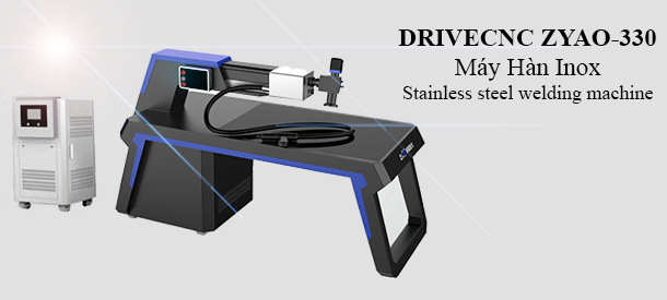 Máy Hàn Inox DRIVECNC ZYAO-330