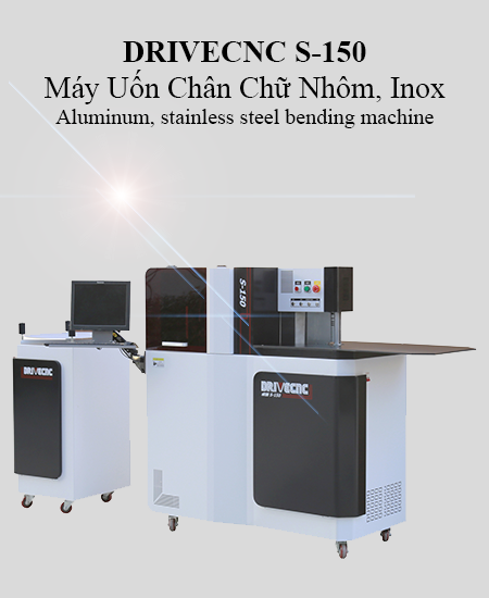 Máy Uốn Chân Chữ Nhôm Inox DRIVECNC S-150